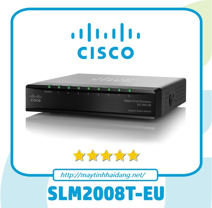 Switch Cisco là gì? Thiết bị chuyển mạch thông minh Cisco 200 Series ở đâu tốt nhất